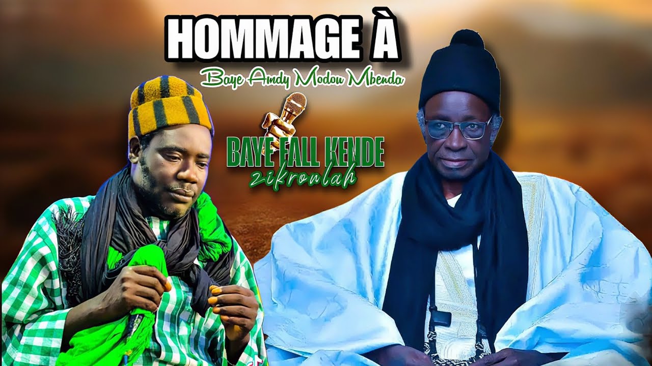 🔴HOMMAGE À😭: BAYE AMDY MODOU MBENDA FALL : PAR BAYE FALL KENDE