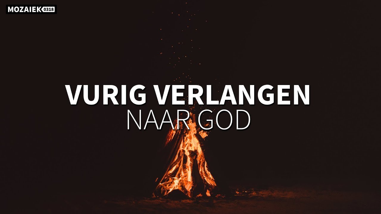 Preek: Vurig verlangen naar God - Jan Pool