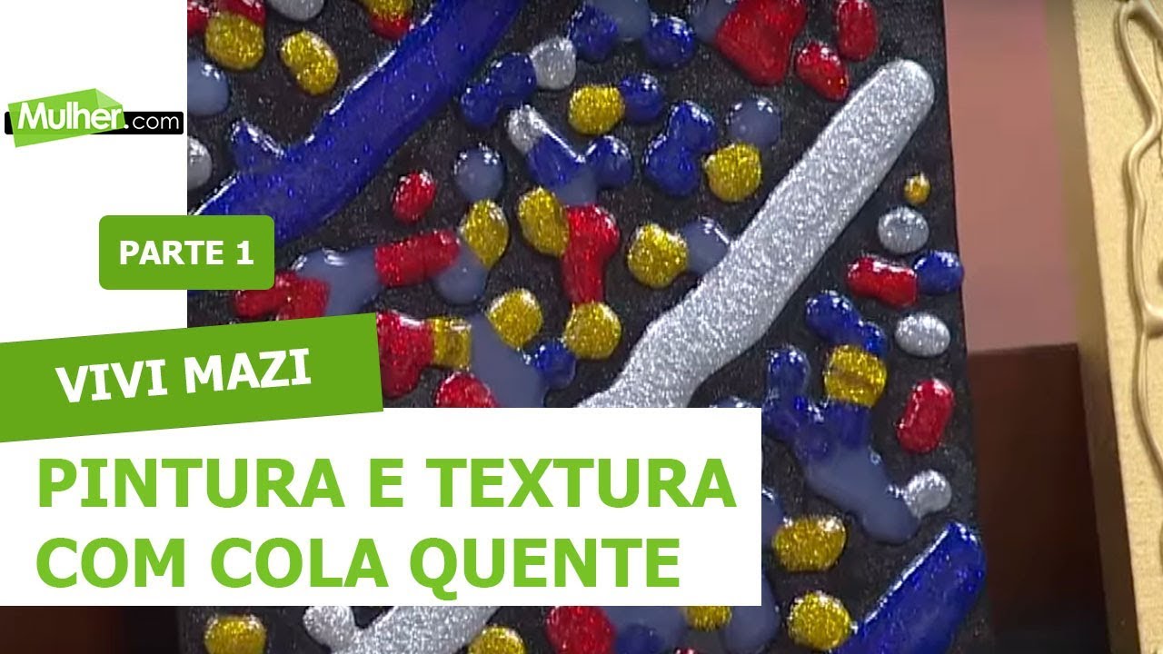 Pintura e textura com cola quente - Vivi Mazi - 23/09/2016 P1