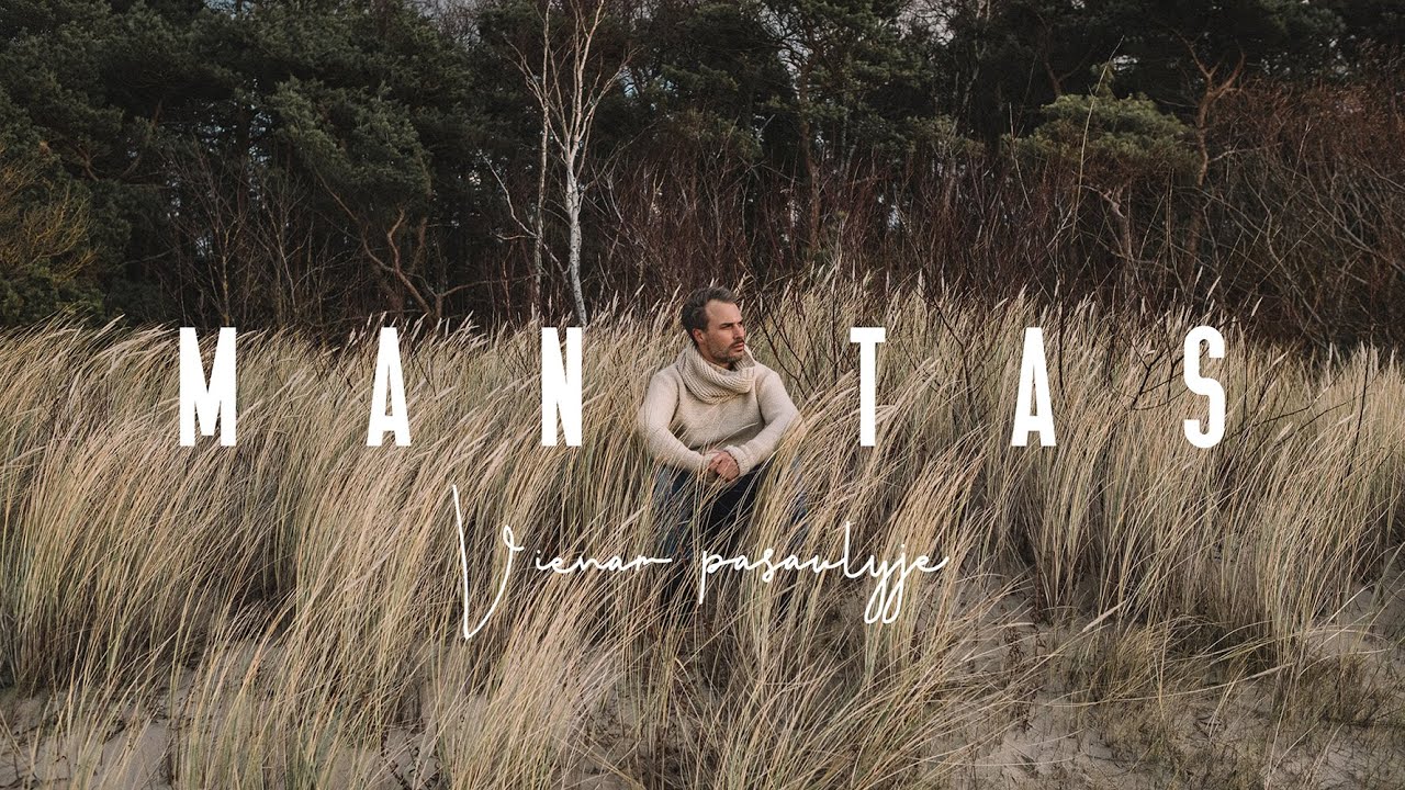MANTAS - Vienam pasaulyje
