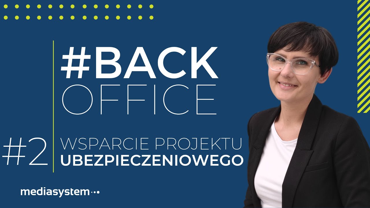 #BackOffice - Wsparcie projektu ubezpieczeniowego