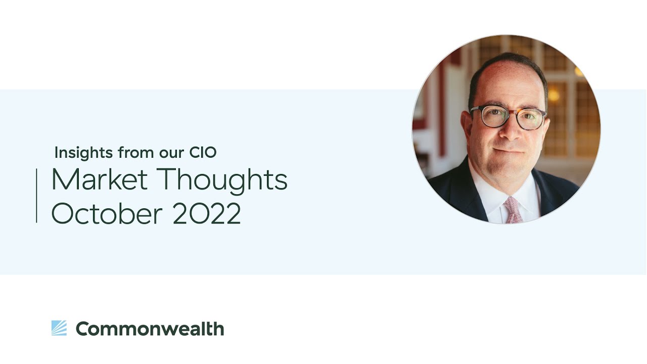 Market Thoughts - October 2022