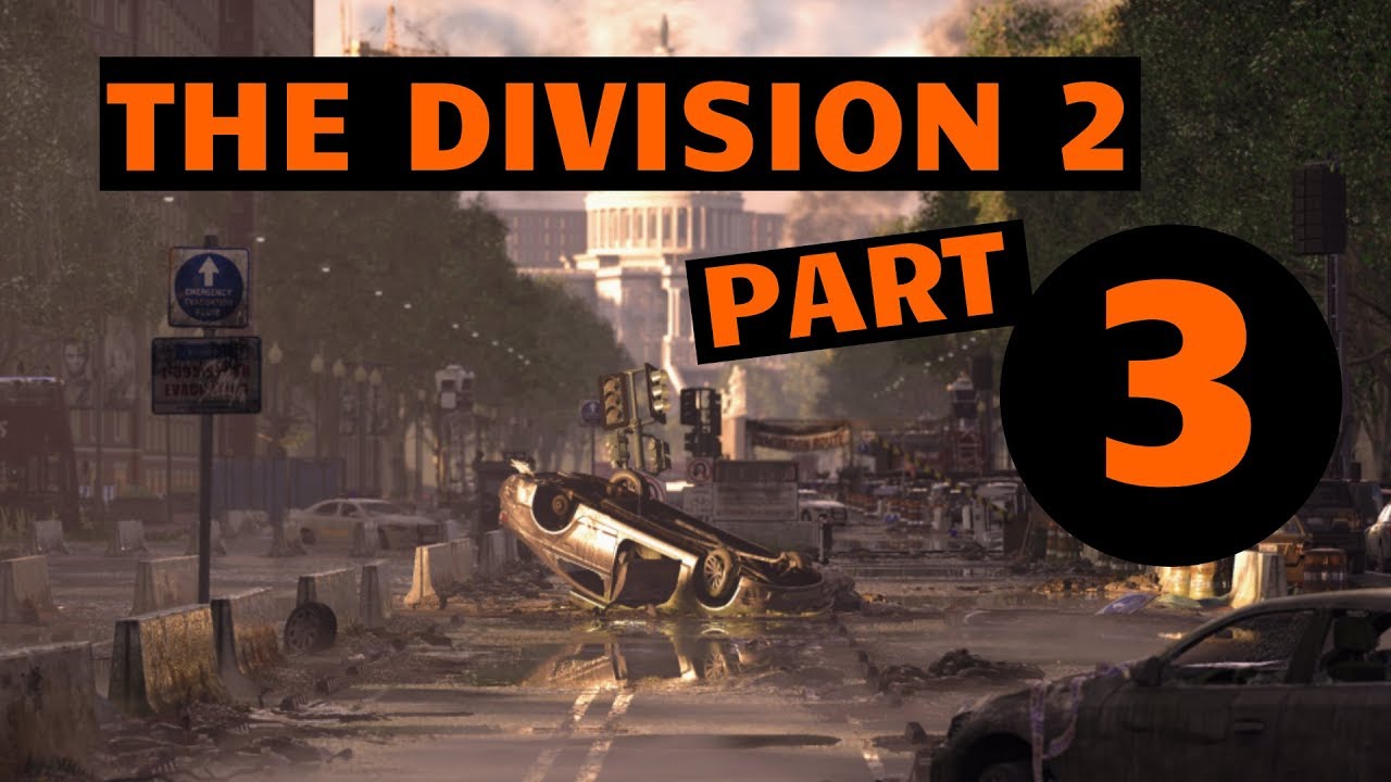 Tom Clancy's: The Division 2 OPEN BETA [Part 3](No Commentary)