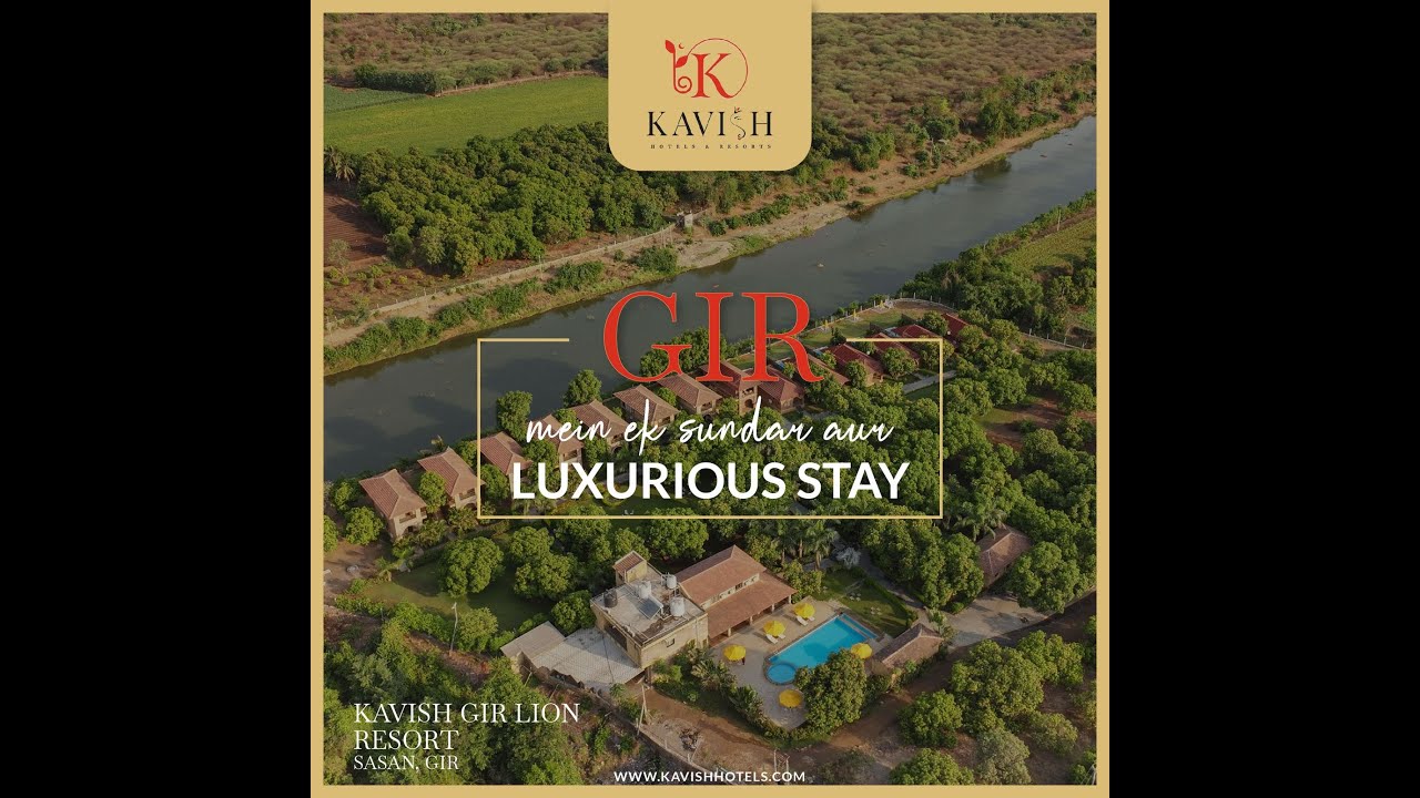 KAVISH GIR LION RESORT   SASAN GIR