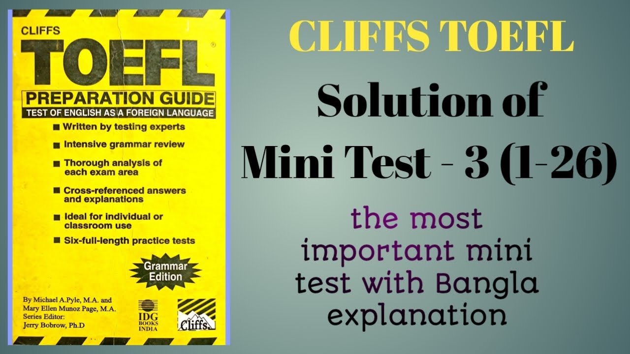 Cliffs Toefl || Solution of Mini Test - 03 (01-26) with Bangla Explanation