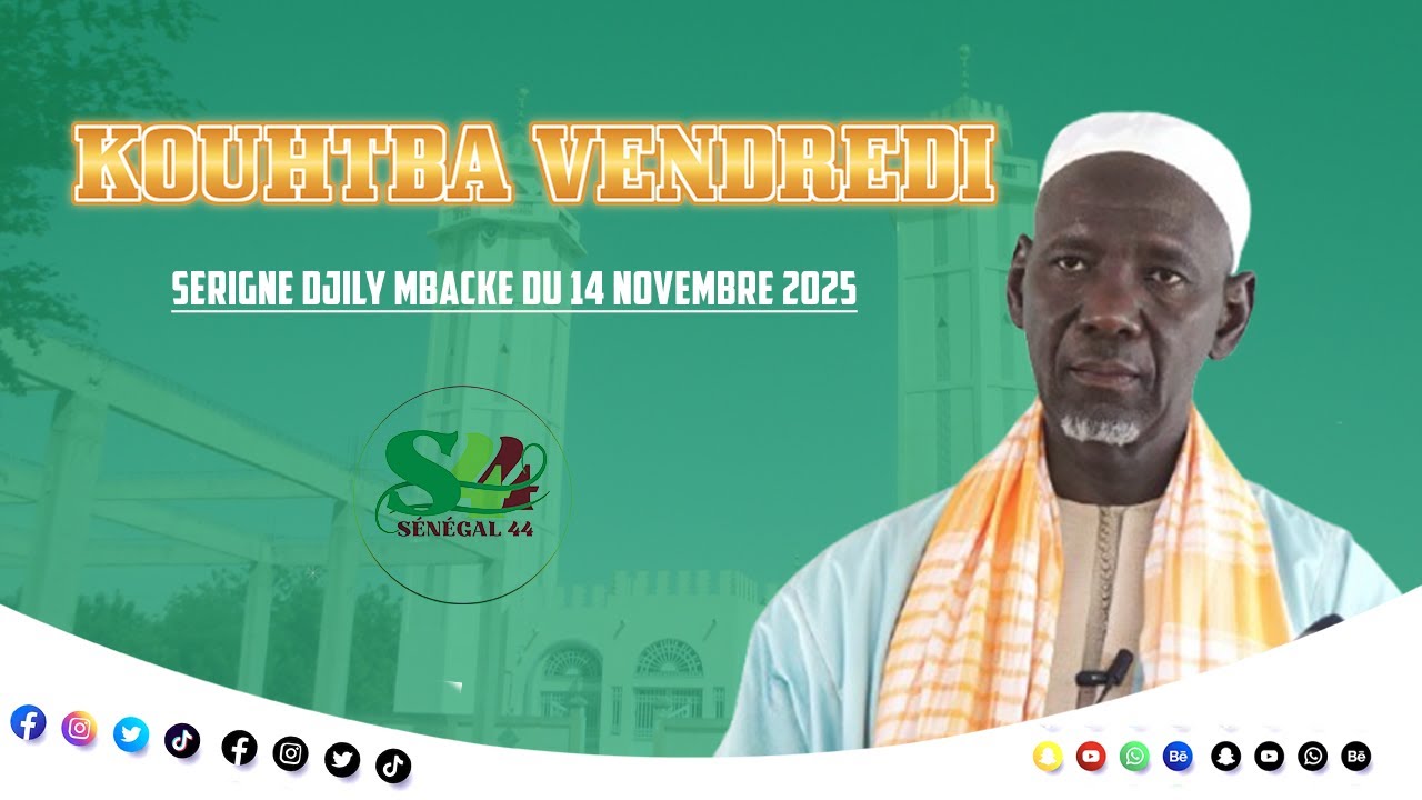 KOUHTBA Serigne djily mbacke Du Vendredi 14 novembre 2025