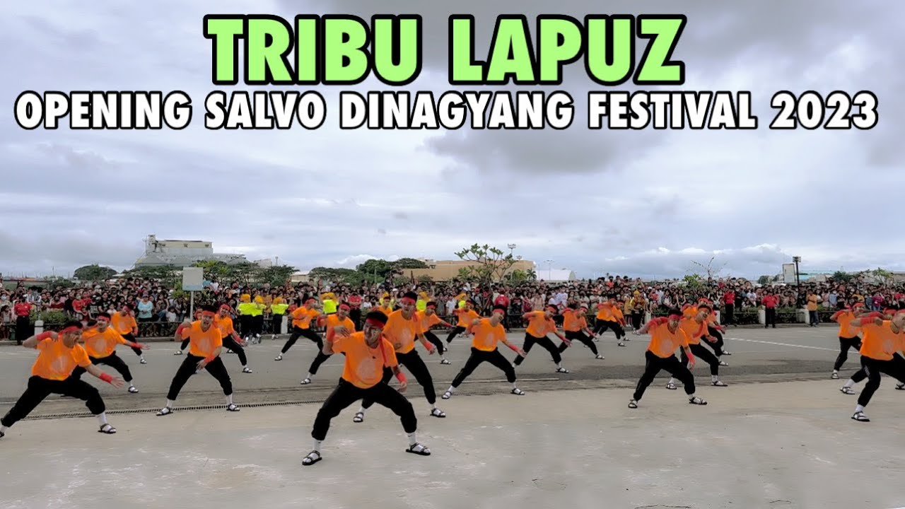 TRIBU LAPUZ OPENING SALVO DINAGYANG FESTIVAL 2023 #dinagyang2023  #iloilocity