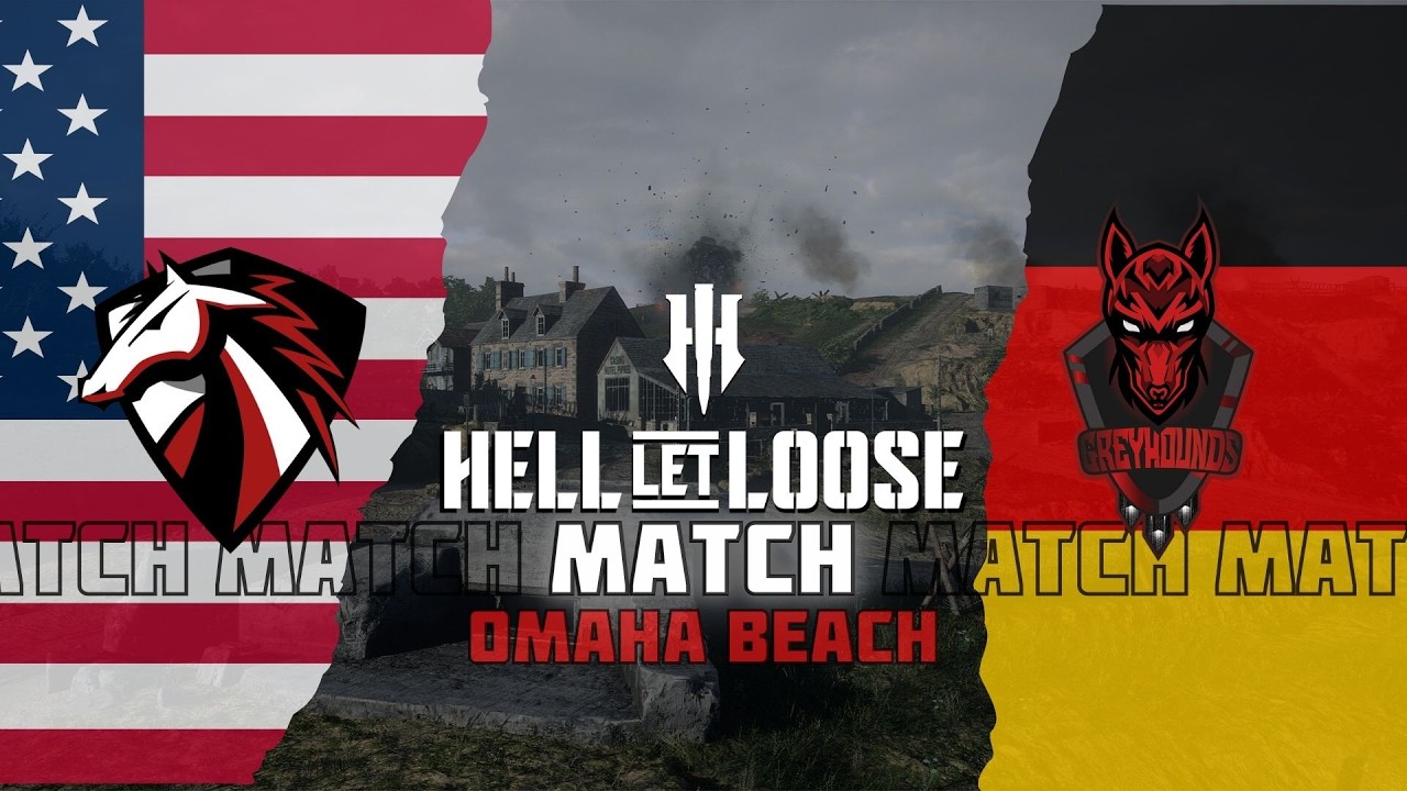 ESPT vs Greyhounds ⛰️ Hell Let Loose Competitive⛰️ Omaha Beach