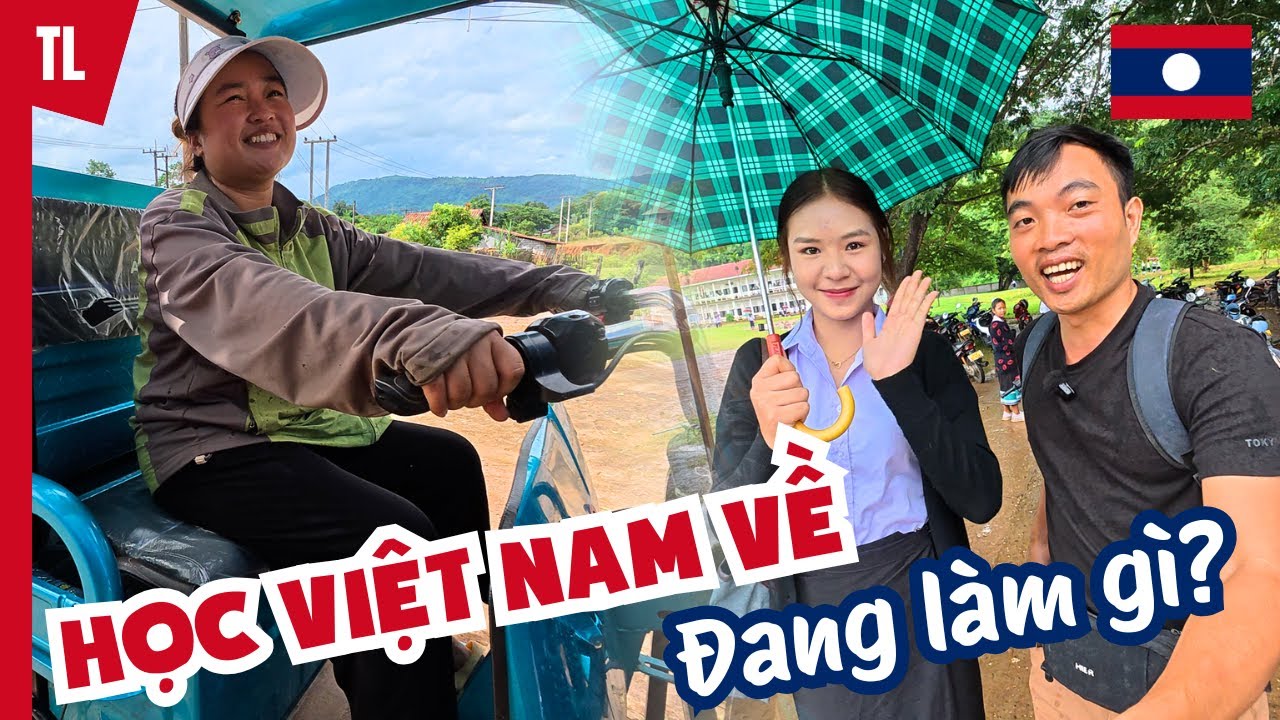 EM NHỚ VIỆT NAM QUÁ! - Du lịch khám phá tỉnh Viếng Chăn gặp cô gái Lào từng học ở Việt Nam