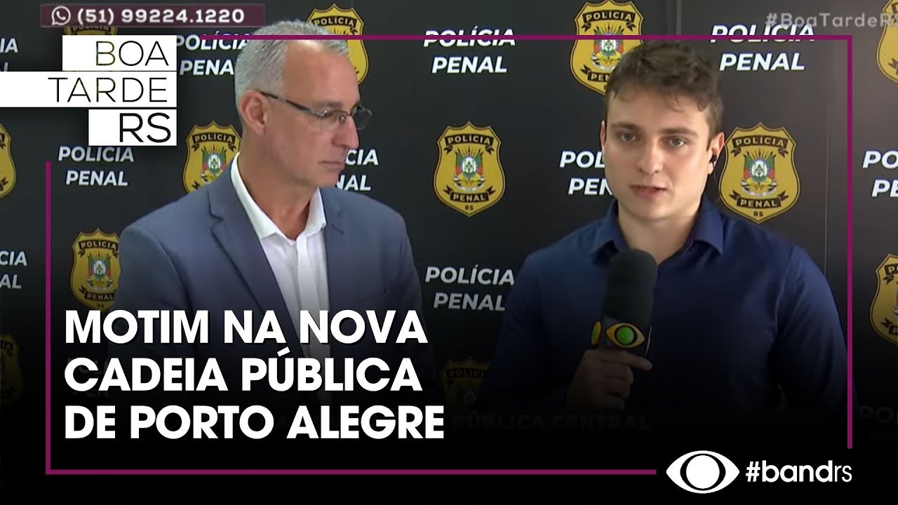 Motim na nova Cadeia Pública de Porto Alegre