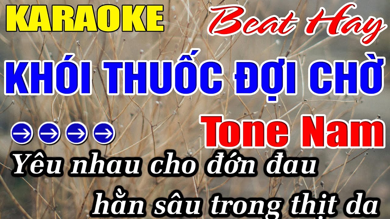 Khói Thuốc Đợi Chờ Karaoke Tone Nam Karaoke Duy Organ - Beat Mới