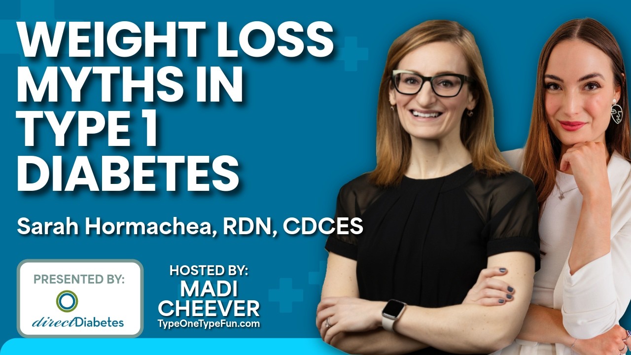 Weight Loss Myths in Type 1 Diabetes—Debunked by a Diabetes Dietitian