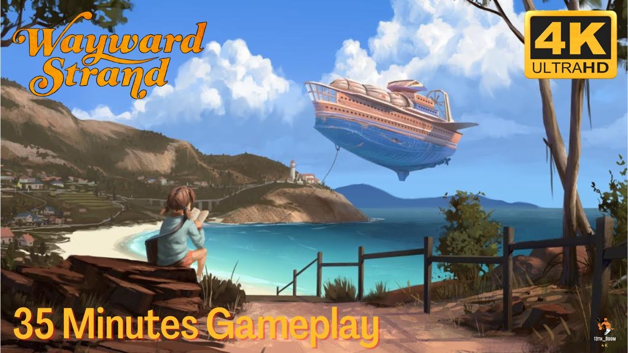 Wayward Strand @4K RTX 3090 35 Mins Gameplay