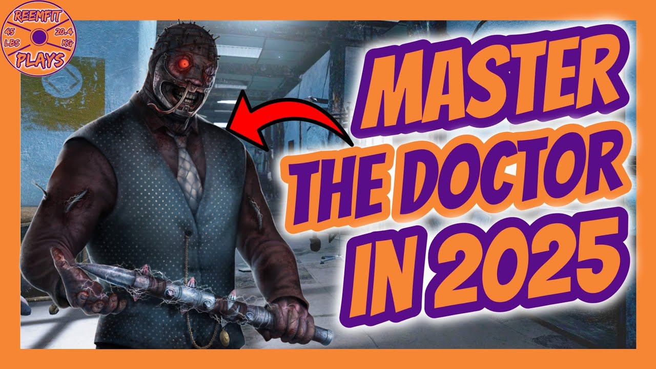 How To Use The Doctor Dead By Daylight 2025 Guide (Tips + Common Mistakes + Best Perks)