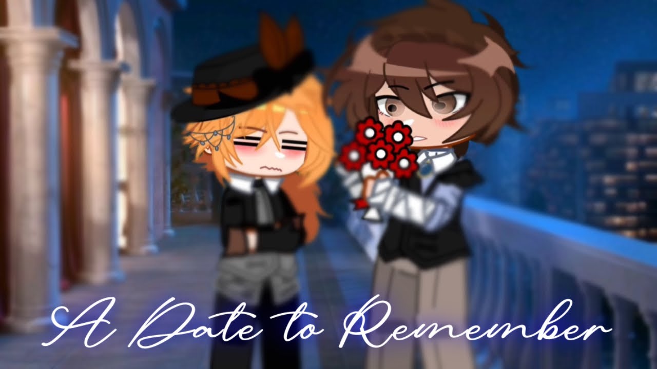⩇⩇:⩇⩇ | ᴀ ᴅᴀᴛᴇ ᴛᴏ ʀᴇᴍᴇᴍʙᴇʀ | [SKK] | fluff | skit | filmzbyochako | ➤