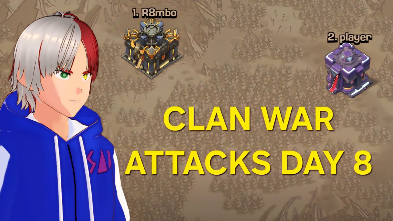 Clan War Attacks - Day 8 | Clash Of Clans