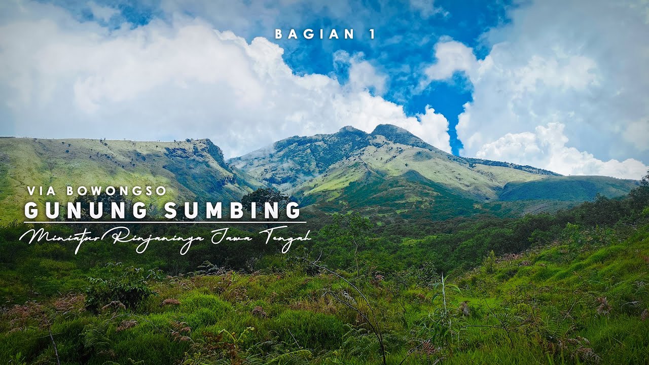 Pendakian Gunung Sumbing | Bagian 1 | Miniatur Rinjaninya Jawa Tengah