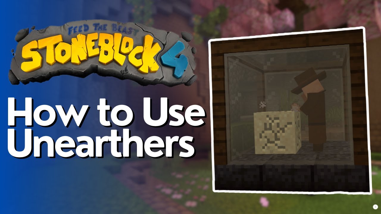 Как использовать Unearther в Stoneblock 4