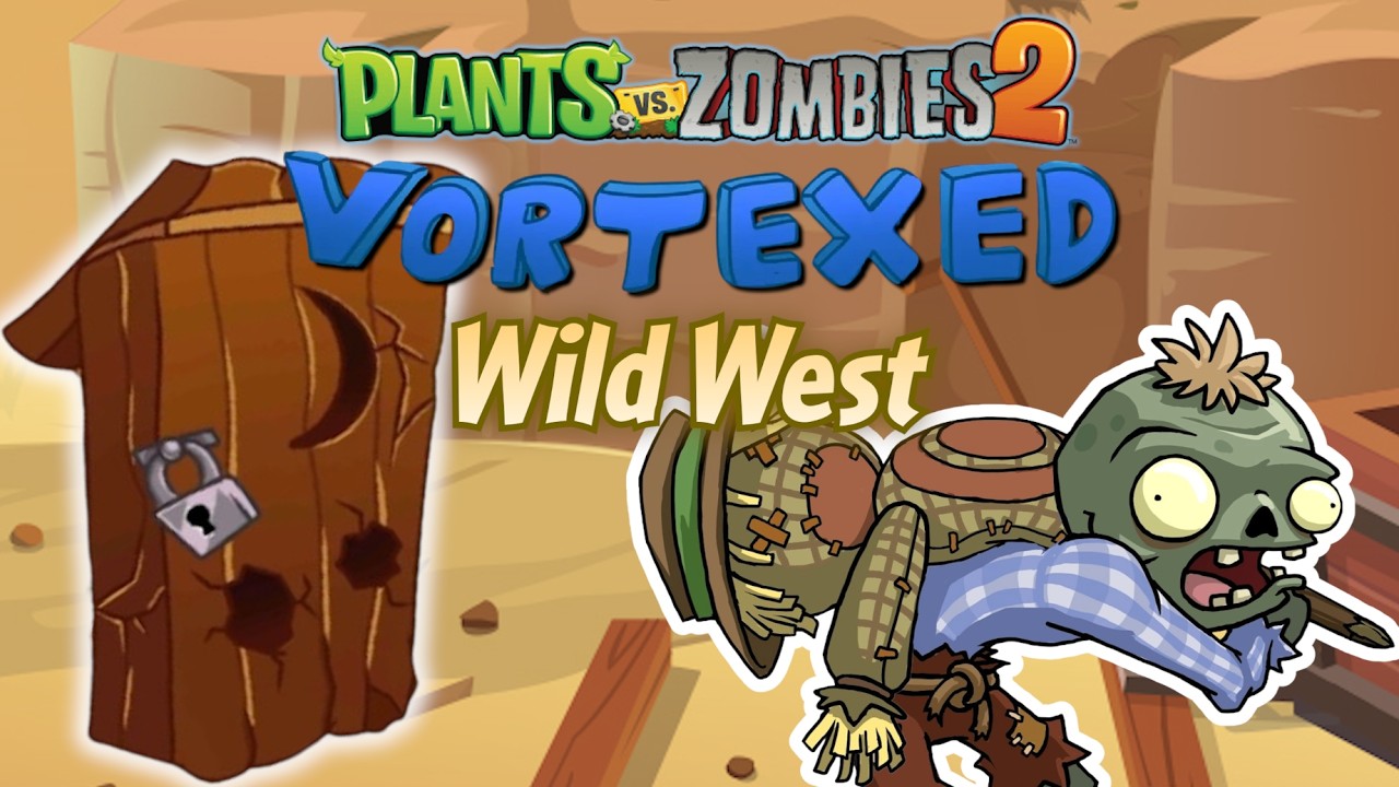 The easiest mod so far? Speedrunning & 'breaking world records' - Wild West | PvZ 2 Vortexed