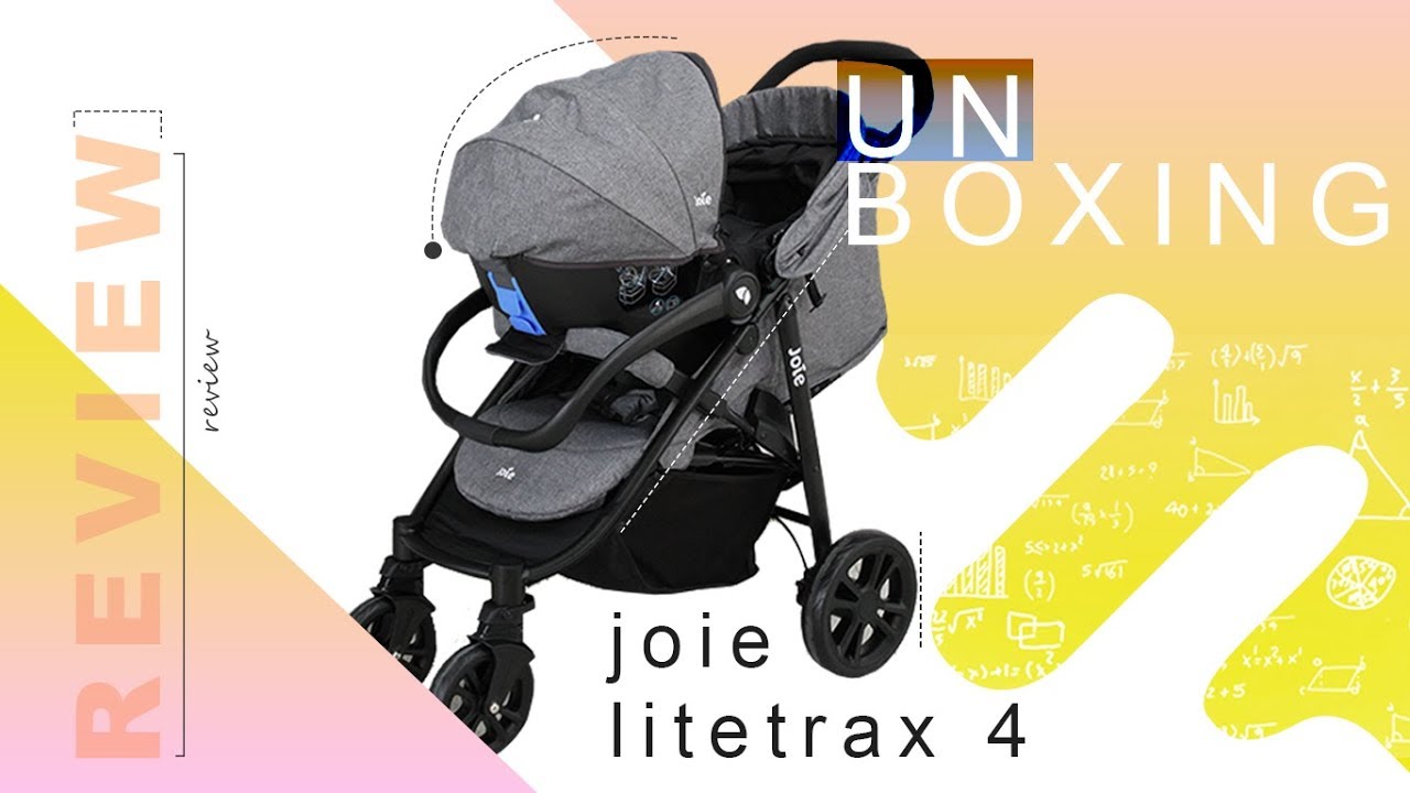 Unboxing & Review Stroller | Joie LiteTrax 4 Travel System