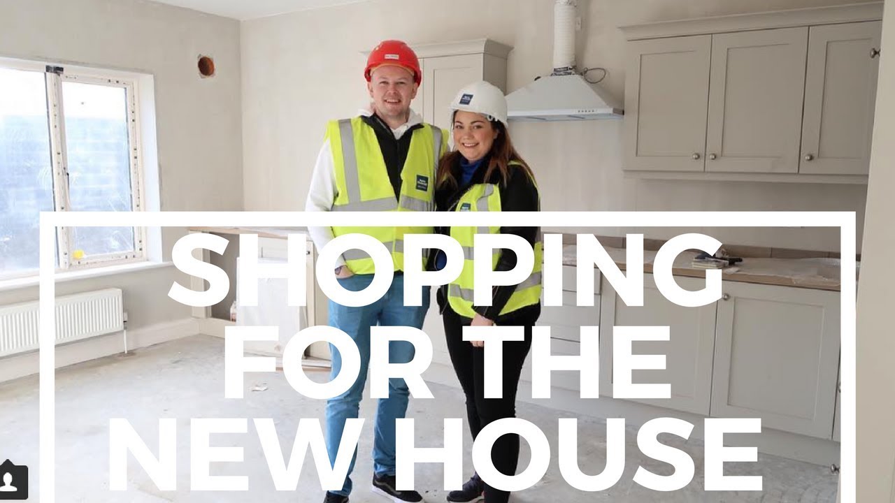 Shopping For Our New Home