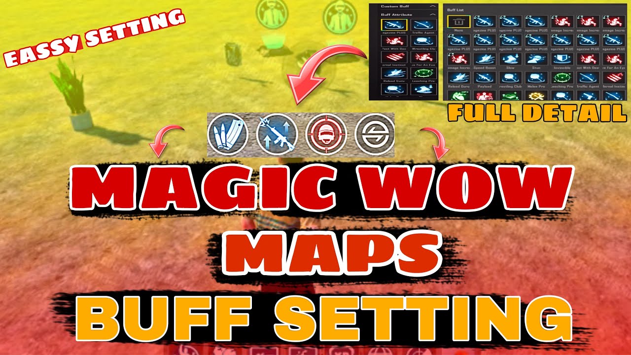 HOW TO MAKE MAGIC WOW MAP | WOW BUFF SETTING| MAGIC MAP TUTORIAL