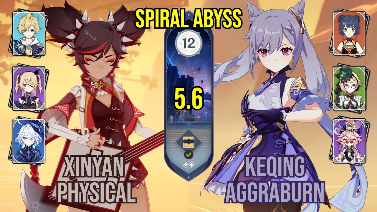 C6 Xinyan Physical + C5 Keqing AggraBurn | Spiral Abyss 5.6 | Genshin Impact