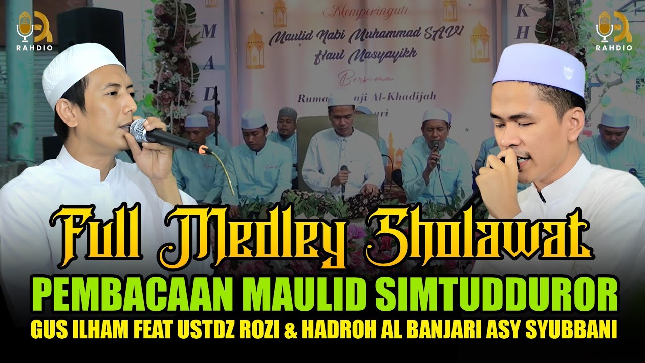 GUS ILHAM PASURUAN & USTADZ ROZI |Full Maulid Simtudduror & Sholawat Syahdu Terbaru 2025
