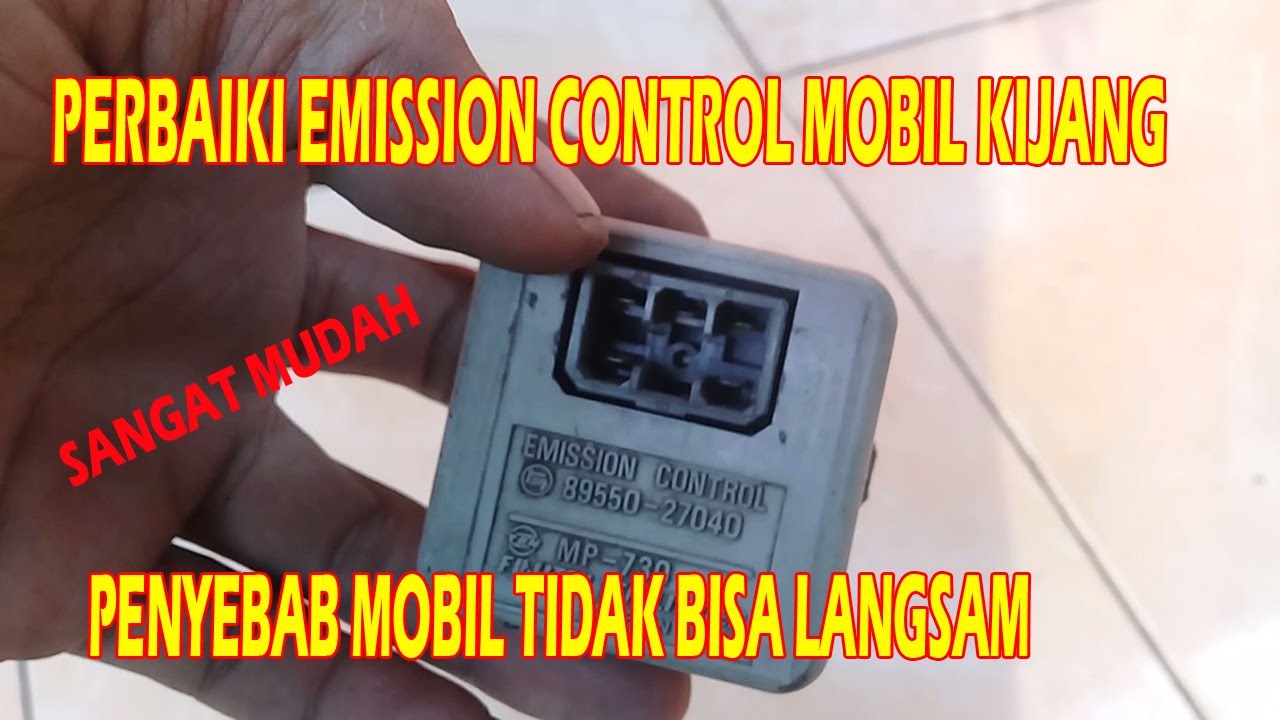 PERBAIKI EMISSION CONTROL MOBIL KIJANG - PENYEBAB MOBIL TIDAK BISA LANGSAM