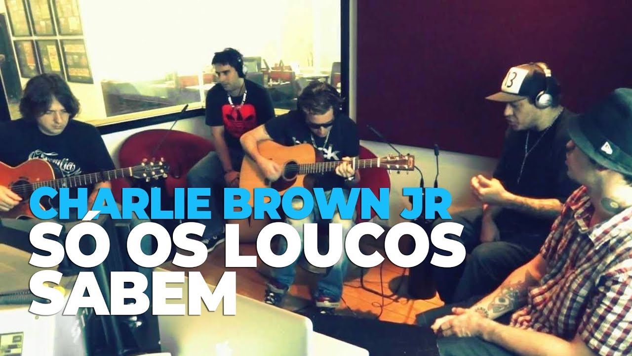 Charlie Brown Jr - Só os Loucos Sabem (acústico) @radiomixfm  #charliebrownjr #acustico
