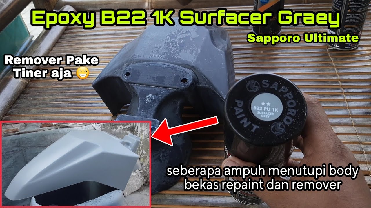 Tes Epoxy B22 1K Surfacer Grey di Body Halus Bekas Repaint dan Remover - Seberapa Ampuhkah...???