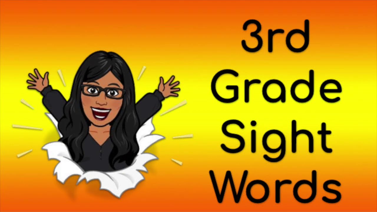 3rd Grade Sight Words - Mrs. Vallejo
