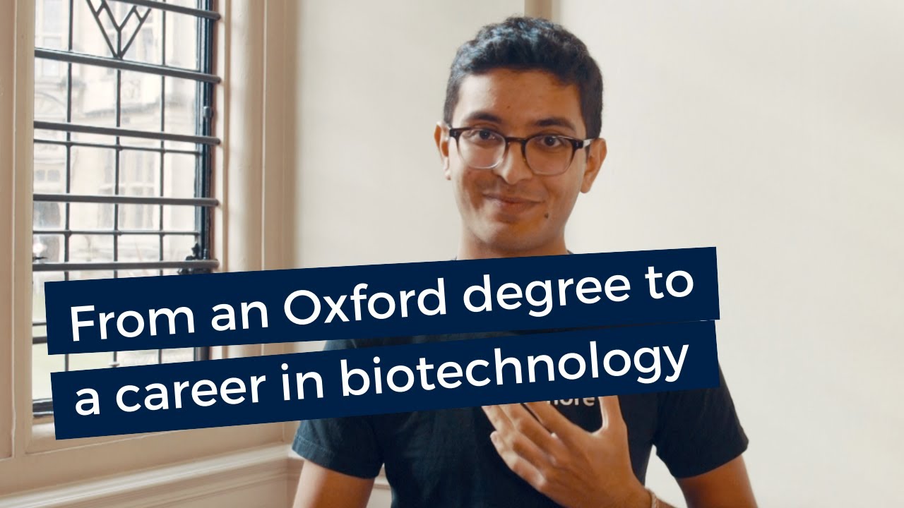 From Engineering Science at Oxford to a career in biotechnology