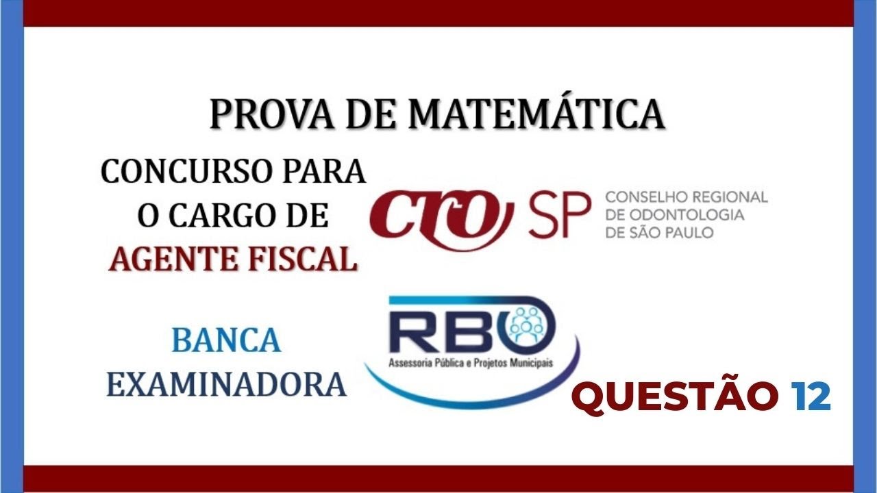 ✔️📝 Concurso | CRO-SP | Cargo: Agente Fiscal | Questão 12