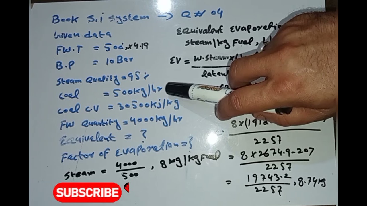 Chap # 13 Q 04 How to calculate equivalent evaporation, Hot to find factor of evaporation