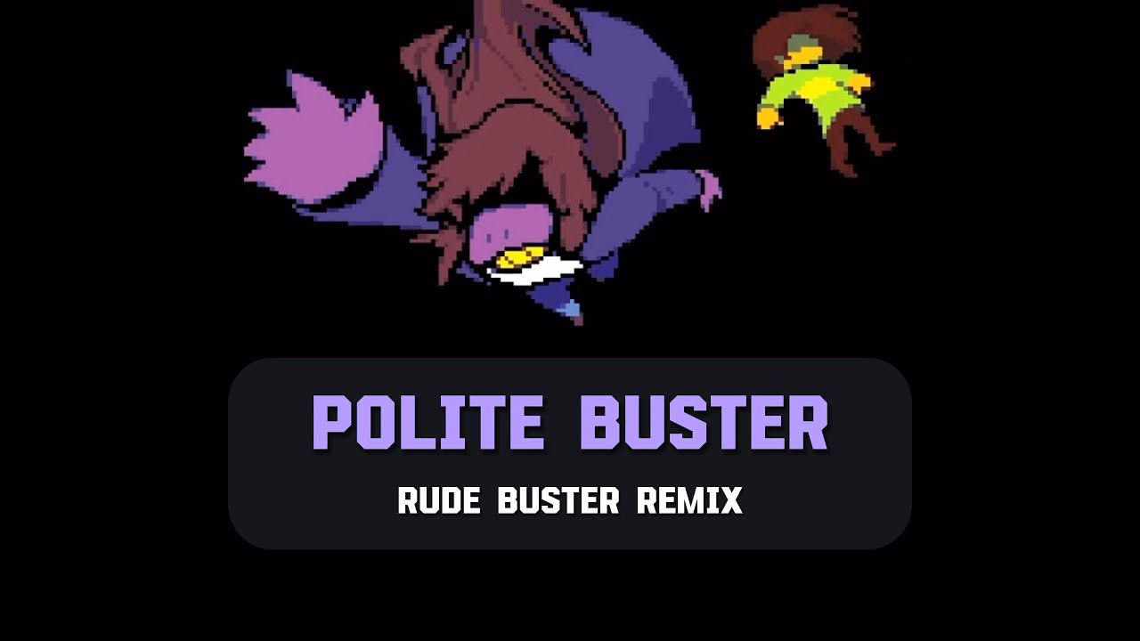 Polite Buster; Rude Buster remix