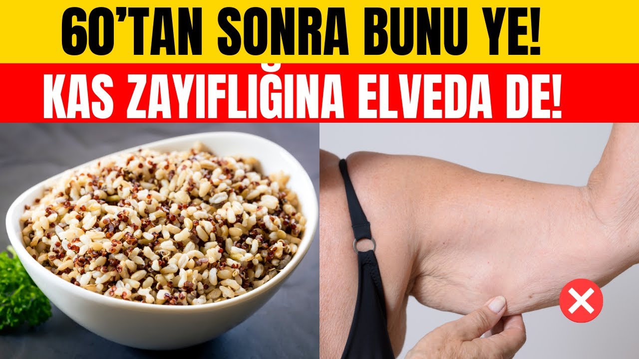 60, 70, 80 Yaşından Sonra Güçlü Kalmanı Sağlayacak TEK 8 Besin!