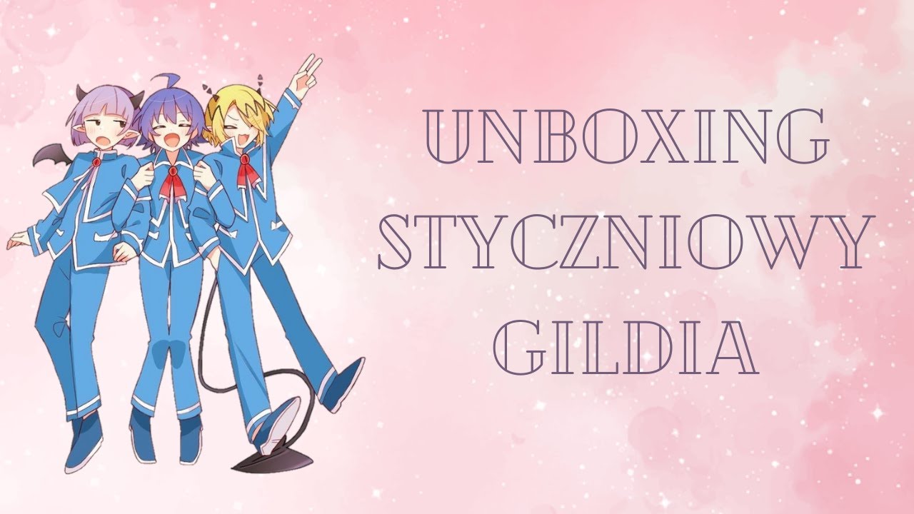 Unboxing styczniowy