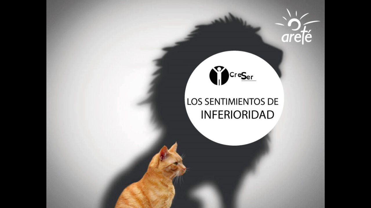 Los sentimientos de inferioridad | Psicólogo Humberto Del Castillo