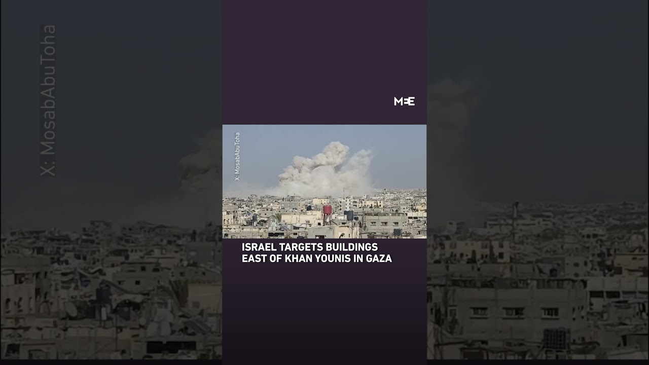 Israeli forces target buildings east of Khan Younis