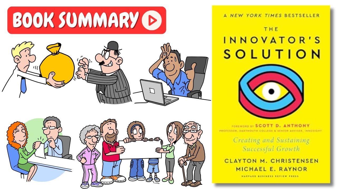 The Innovator's Solution by Clayton and Michael  [Book Summary] | Key Lessons in Under 10 Minute