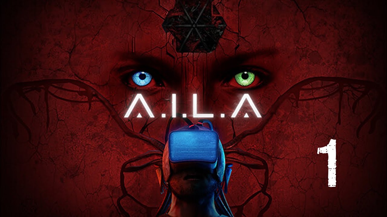 [Stream VOD] A.I.L.A. | #1 | Blind Playthrough
