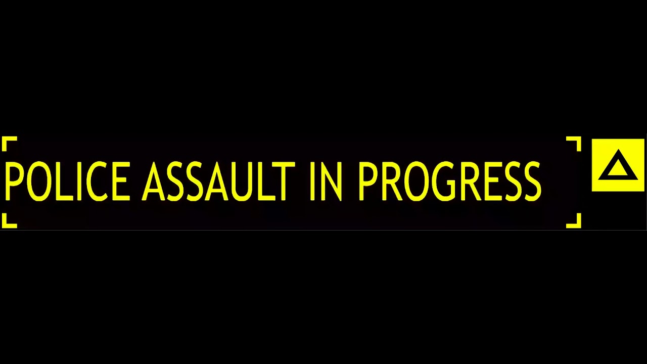 police assault in progress