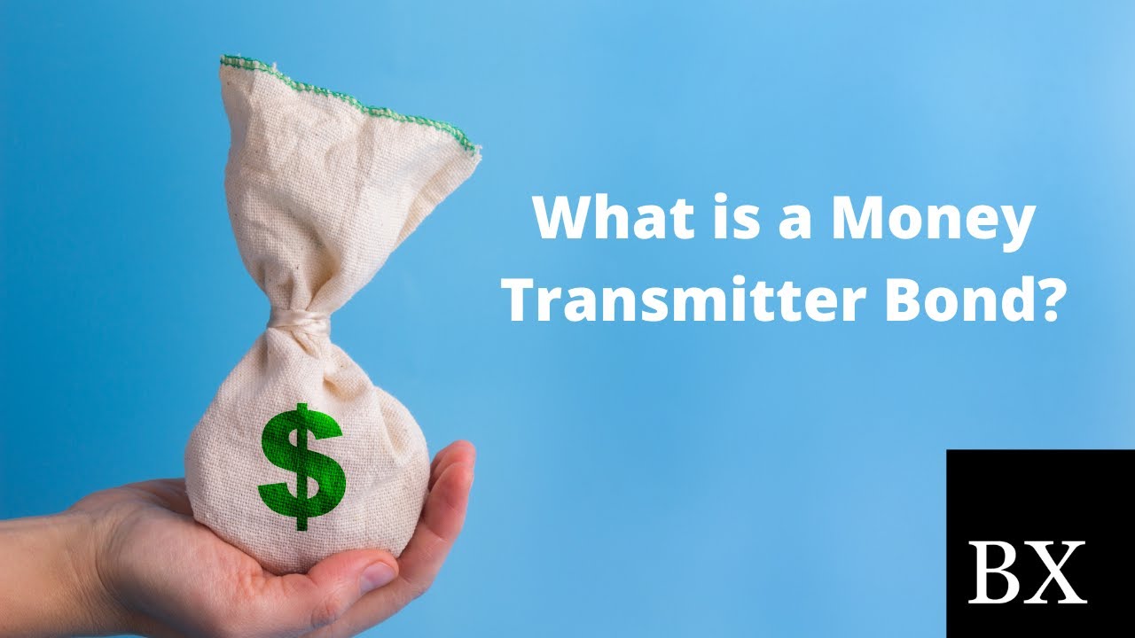 What is a Money Transmitter Bond?