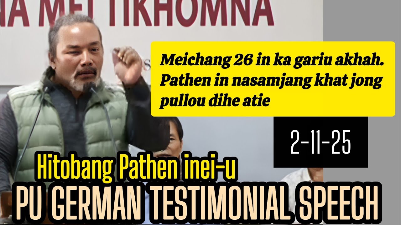 Pu German Kuki Latest Testimonial Speech 