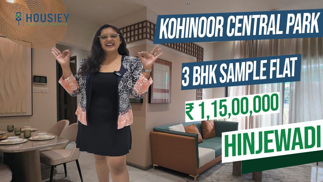 Kohinoor Central Park Hinjewadi Phase 2 | 3 BHK Sample Flat Tour | Kohinoor Hinjewadi Central