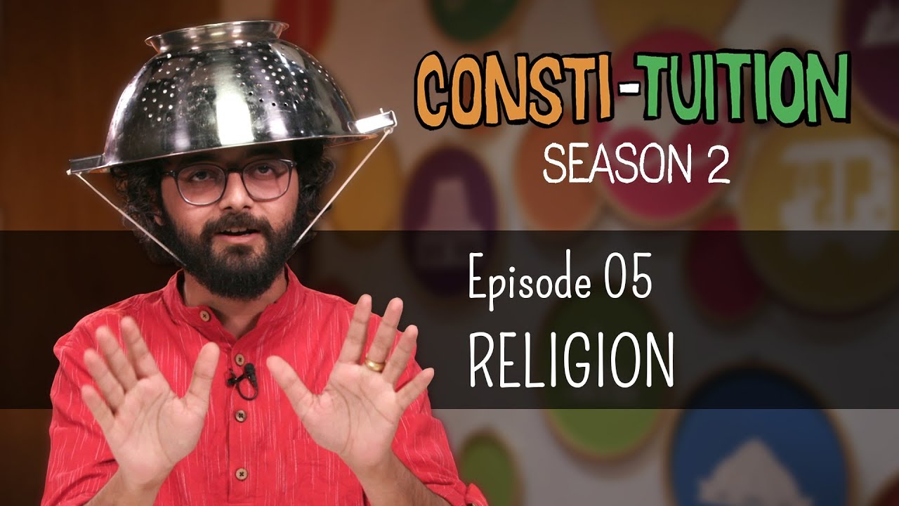 Consti-tuition - Episode 5: Religion