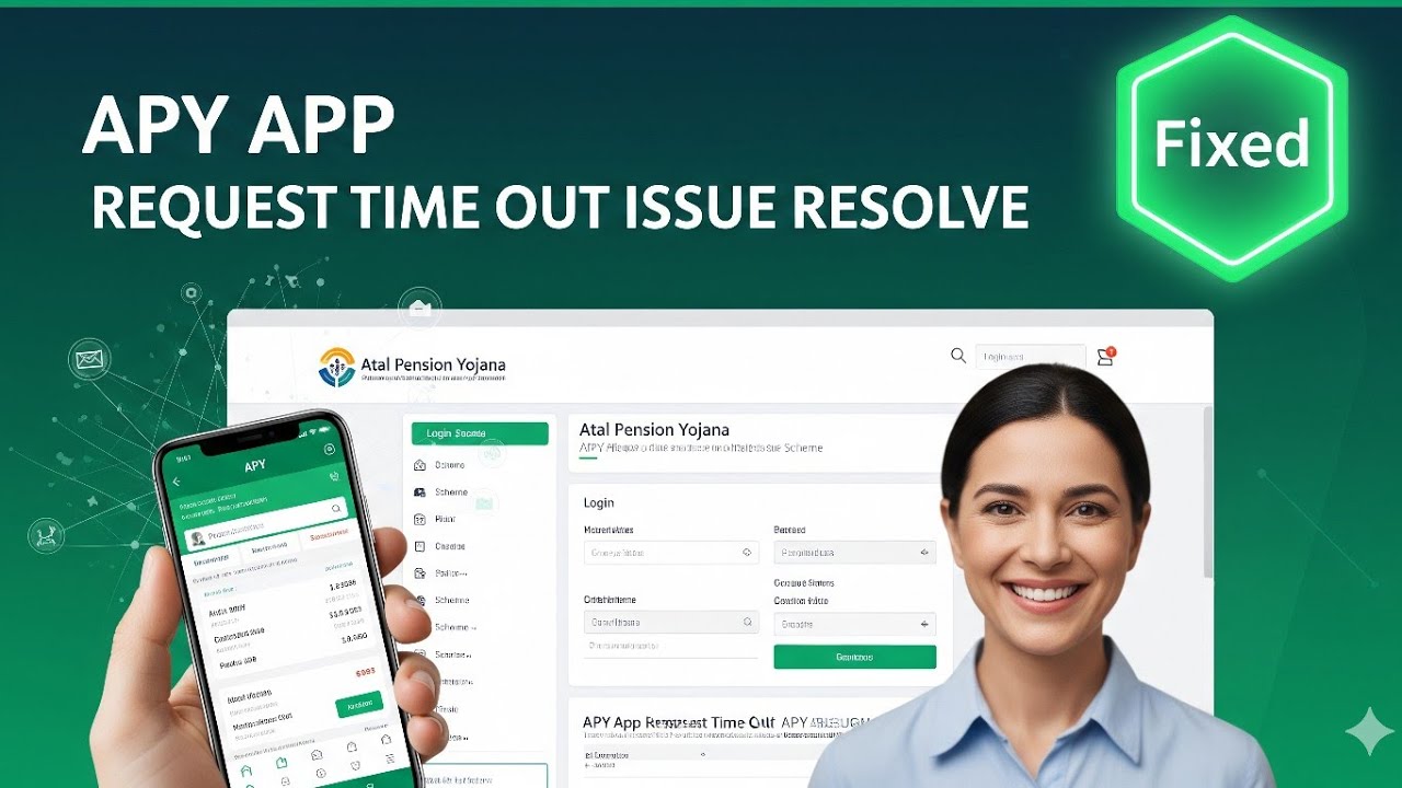APY App Request Timeout Error Fix 2026 | Atal Pension Yojana App Not Working Solution | New NPS App