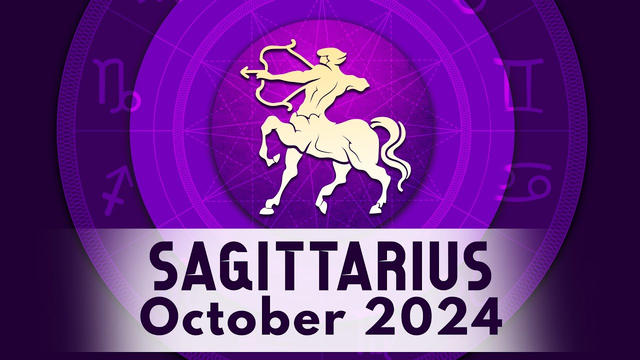 Sagittarius October 2024 Horoscope | Monthly Horoscope