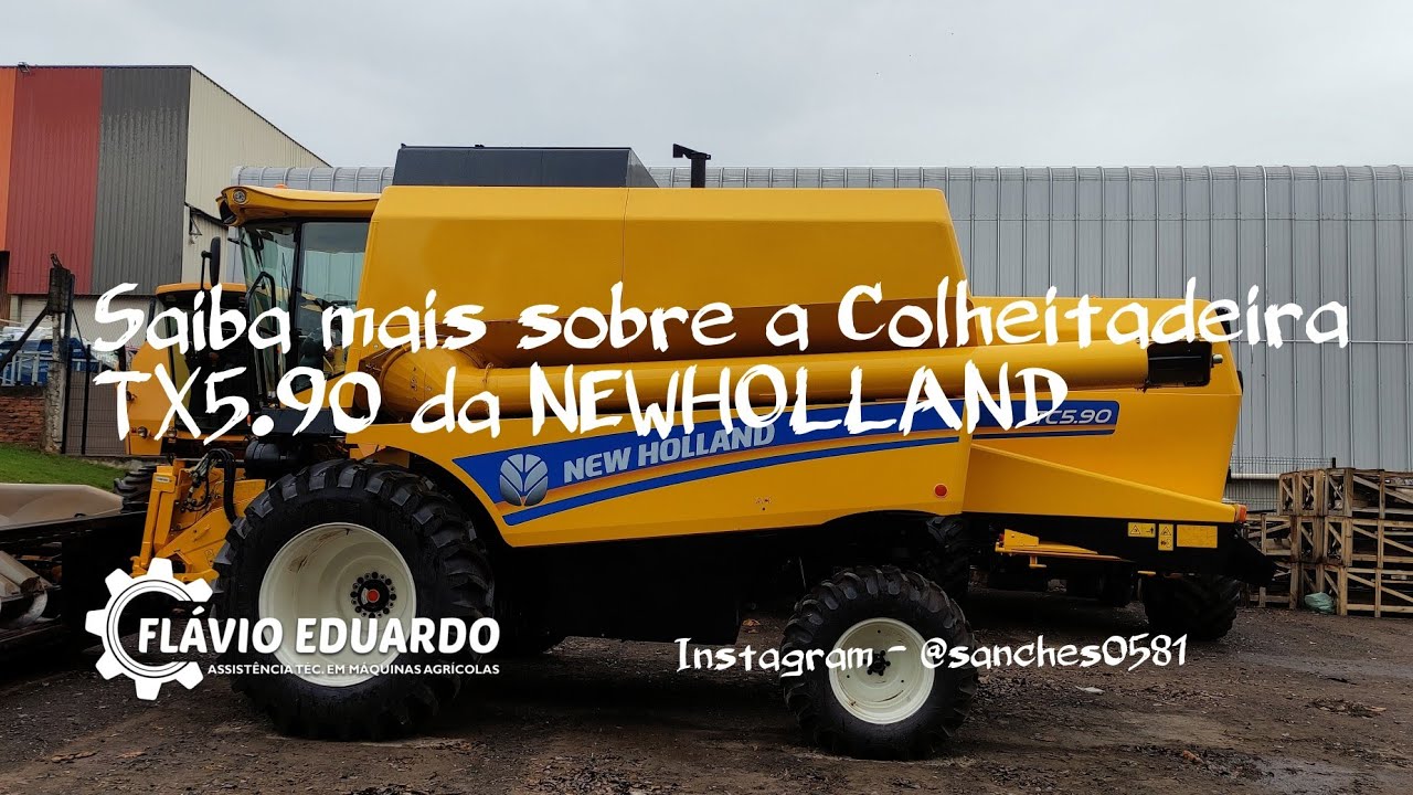 TC e TX - Saiba mais sobre a Colheitadeira TX5.90 da NEWHOLLAND